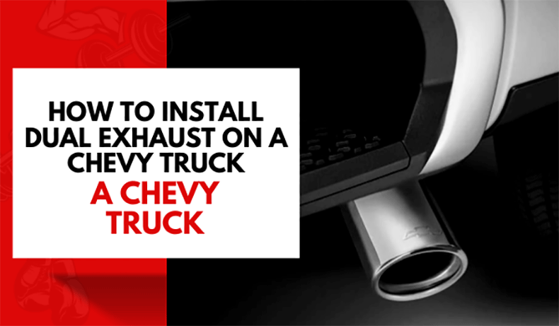 How To Install Dual Exhaust On A Chevy Truck 