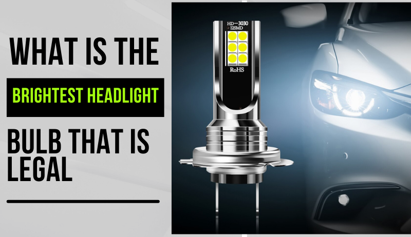 what is the brightest headlight bulb that is legal